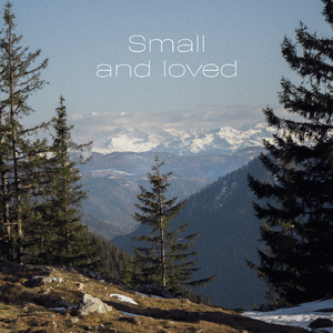 Small and Loved