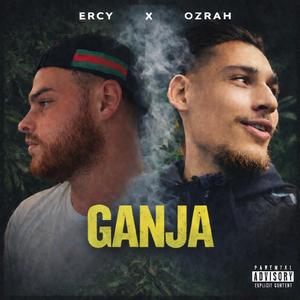 Ganja (feat. Ozrah)