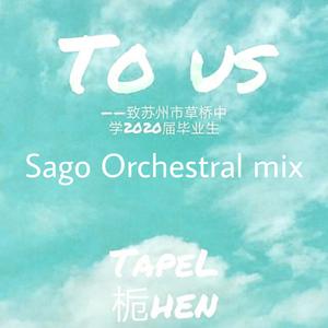 To us (Sago Orchestral mix)