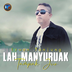 Lah Manyuruak Tampak Juo