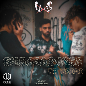 Embajadores (feat. Yeipi)