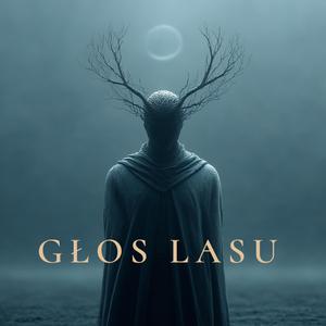 Głos Lasu