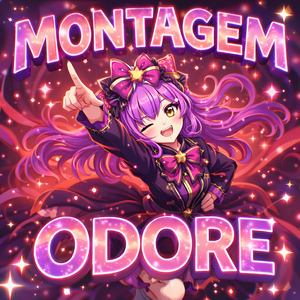 MONTAGEM ODORE (Super Slowed)
