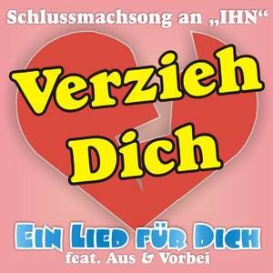 Verzieh Dich (Weibliche Version)