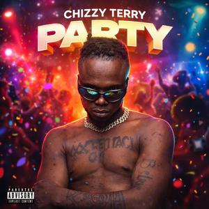 Party (feat. Chizzy Terry)