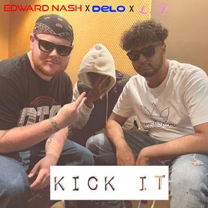 KICK IT (feat. Delo & L.T.)