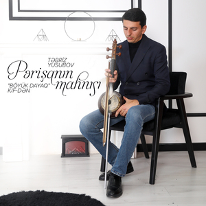 Pərişanın Mahnısı (From "Böyük Dayaq")