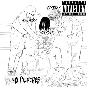 No Punches (feat. Rokkout & TyKrazy)