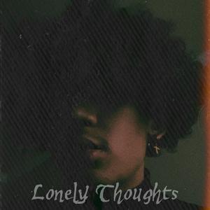 Lonely Thoughts (feat. trenchkidalex)
