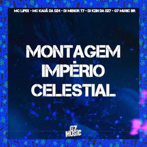Montagem Império Celestial