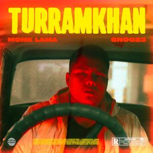 Turram Khan (feat. Snooz3)
