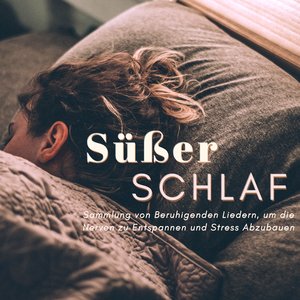 Süßer Schlaf