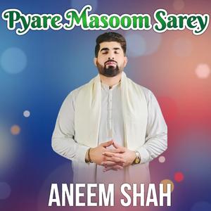 Pyare Masoom Sarey