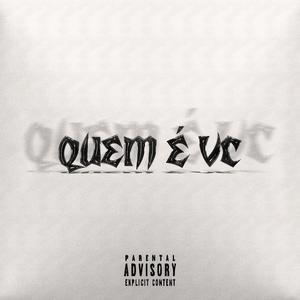 QUEM É VC?