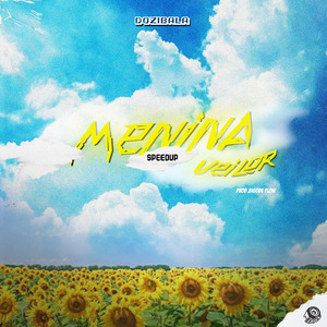 Menina Veilor (Speed Up)