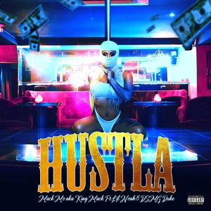 Hustla (feat. Noah Baker & DSMG Duke)