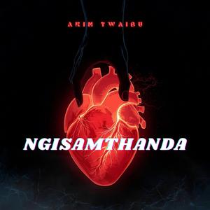 Ngisamthanda
