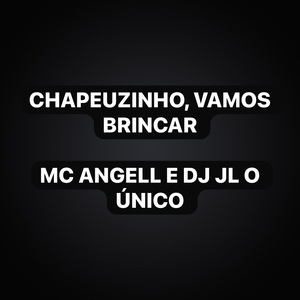 Chapeuzinho, Vamos Brincar