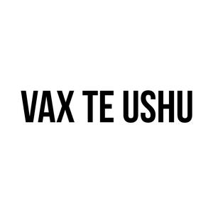 Vax te Ush/ Վաղ թե ուշ