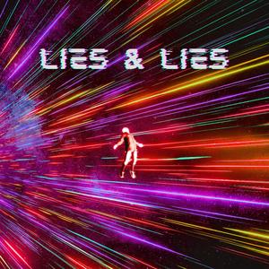 Lies & Lies