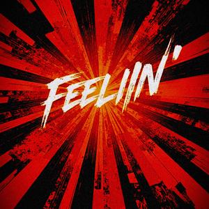 Feelin'