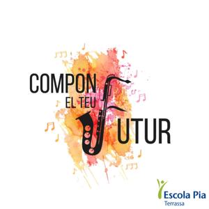 Compon el teu futur (Lema 23/24 - Escola Pia de Terrassa)