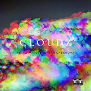 Cloudz (feat. Juan Ca$anova)