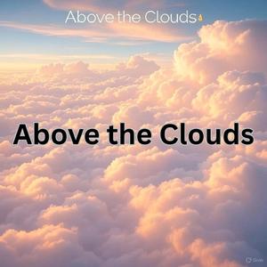 Above the Clouds