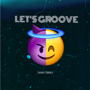 Let's Groove (Extended Mix)