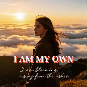 I Am My Own