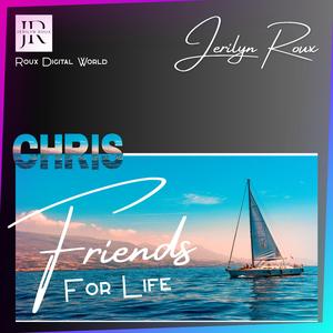 Friends For Life (Chris Remix)