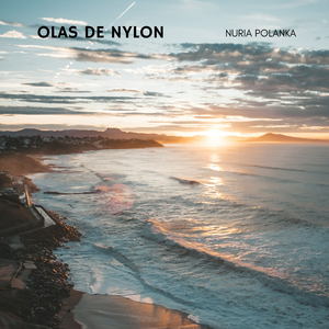 Olas De Nylon