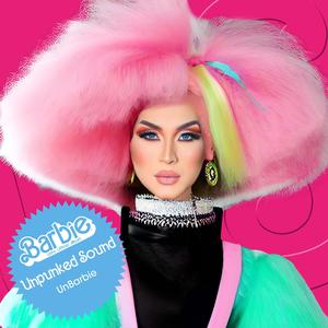 UnBarbie (From Barbie The Album Extra Official)