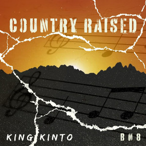 COUNTRY RAISED