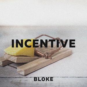 Incentive