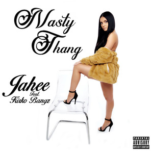 Nasty Thang