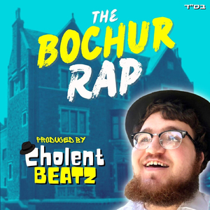 The Bochur Rap