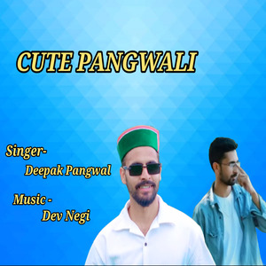 CUTE PANGWALI