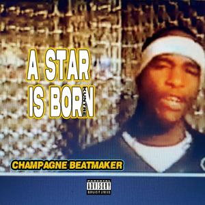 A Star is Born (feat. Kuntre)