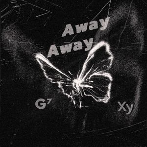 Away（Prod.Siren&EVOMUSIC）