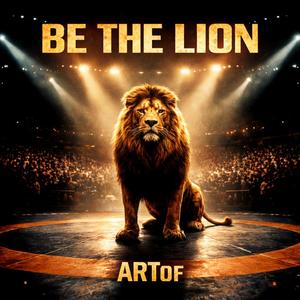 Be The Lion