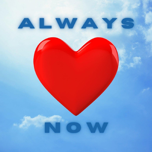 Always Love Now