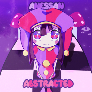 Abstracted (The Amazing Digital Circus Song)