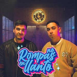 No Rompas En LLanto (feat. Rafael Perret)