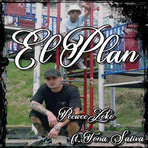 El Plan (feat. Tona Sativa)