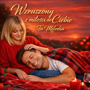 Wzruszony z miłości do ciebie