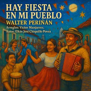 HAY FIESTA EN MI PUEBLO
