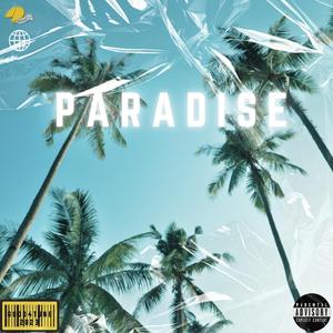 Paradise (feat. POSHPLAN)