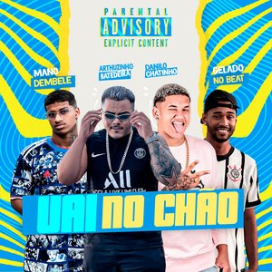 Vai no Chão (feat. Arthurzinho Batedeira)