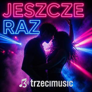 Jeszcze raz